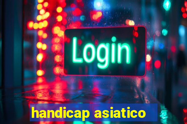 handicap asiatico - 3.5